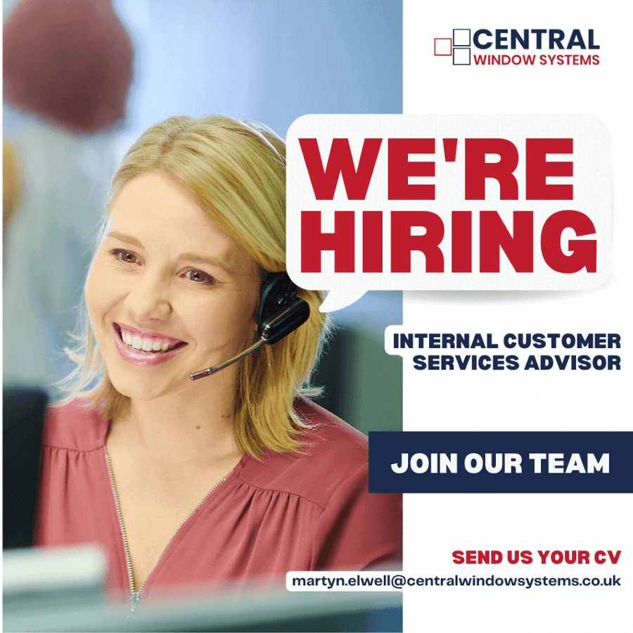 internal customer services advisor advert central window systems midlands