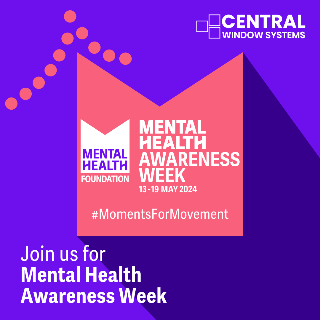 Central Window Systems Is Proud To Support Mental Health Awareness Week
